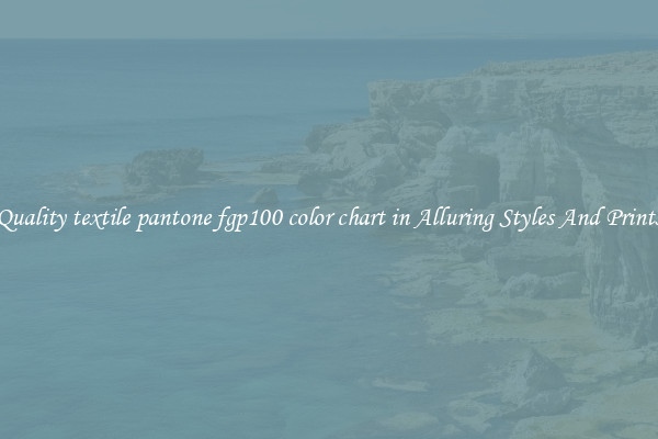 Quality textile pantone fgp100 color chart in Alluring Styles And Prints