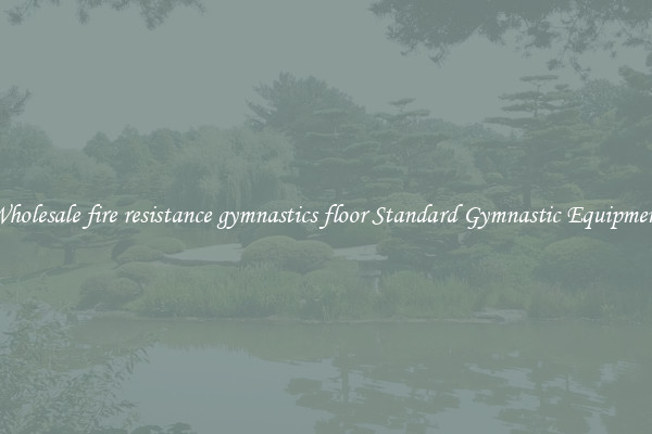 Wholesale fire resistance gymnastics floor Standard Gymnastic Equipment