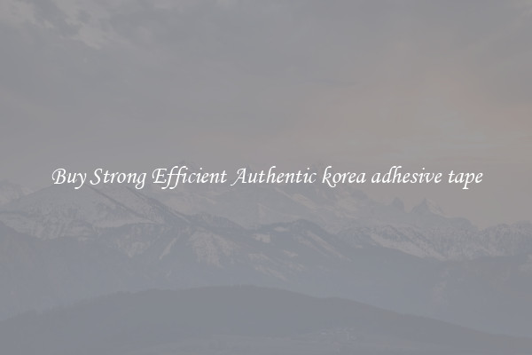 Buy Strong Efficient Authentic korea adhesive tape