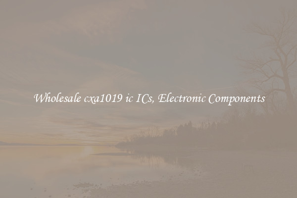 Wholesale cxa1019 ic ICs, Electronic Components